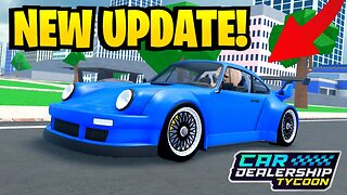 NEW Camber + Update in Car Dealership Tycoon!