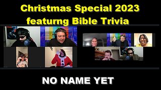 Christmas Special 2023 featuring Bible Trivia for Clergy - S4 Ep. 23 No Name Yet Podcast