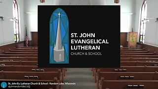 St. John Lutheran Church & School - Random Lake, WI Live Stream