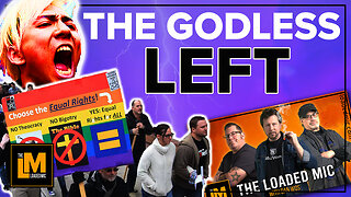 THE GODLESS LEFT | The Loaded Mic | EP151clip