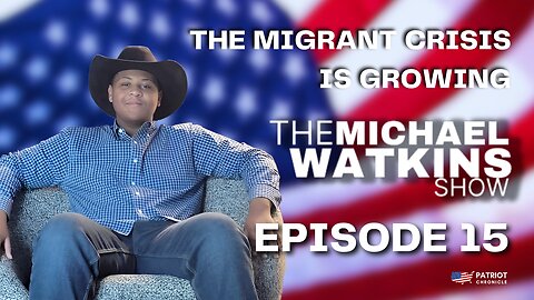 AMERICANS ARE SICK OF MIGRANTS! - Michael Watkins Show (August 29th, 2023 - Episode 15)