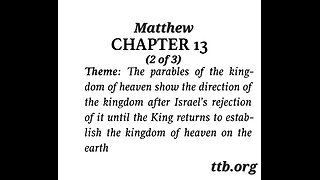 Matthew Chapter 13 (Bible Study) (2 of 3)
