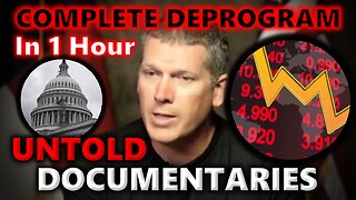 Complete Deprogram In 1 Hour - Untold Documentaries By Scientist Mike Adams The Health Ranger