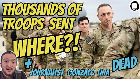 LIVE: US Sending Thousands Of Troops?! + US Journalist Disappeared By Ukraine