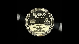 Indian Lament - Albert Spalding