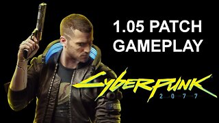 Cyberpunk 2077 (PS4) - 1.05 PATCH Gameplay