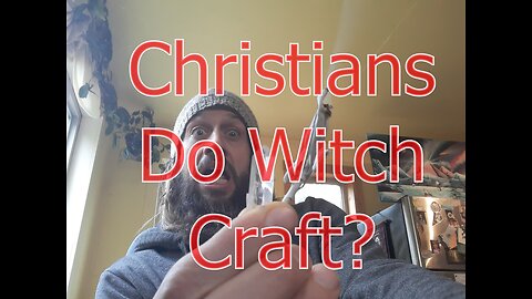 Christians Doing Witch Craft