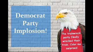 Democrat Party Collapse - How Soon?