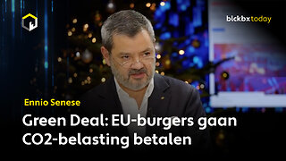 Green Deal: EU-burgers gaan CO2-belasting betalen - Ennio Senese