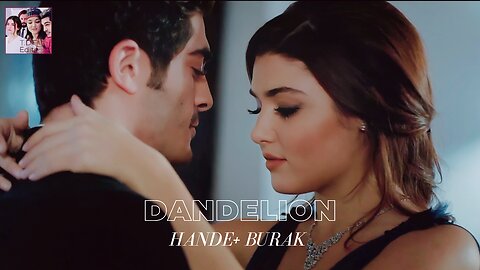 Romantic edits|Hande+Burak|#Love