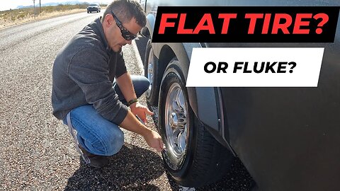 Flat or fluke? Kerrville, TX - full time RV life