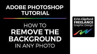 Remove The Background | Adobe Photoshop Tutorial