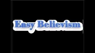 Easy believism