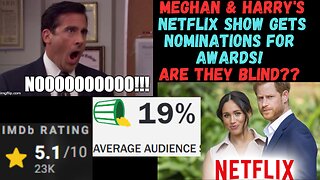 Meghan & Harry Netflix show Nominated for Awards?? What are they Watching??