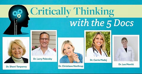 Critically Thinking w Dr. T and Dr. P Episode 172 5Docs Dec 21 2023