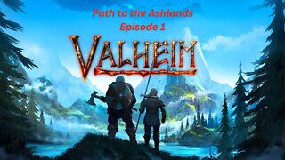 Valheim, path to Ashlands - episode 1