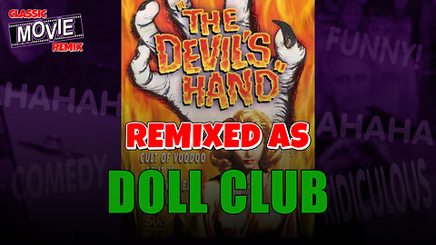 The Devil's Hand remixed as Doll Club