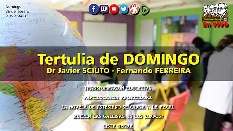 Tertulia de DOMINGO: Dr Javier Sciuto - Fernando Ferreira (05_03_23)