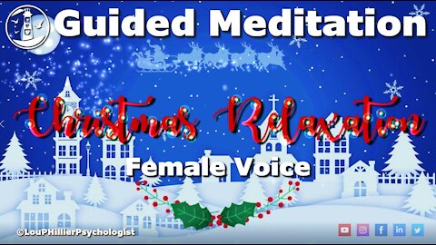 8 Minute Christmas Guided Relaxation