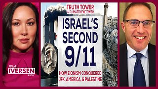 He Can Prove Israel Was Behind JFK's Murder and 9/11:Interview With Documentary Filmmaker Matthew Tower