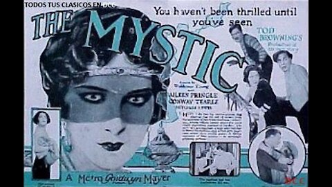 The Mystic (1925) | Directed by Tod Browning - Full Movie