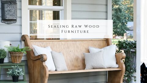 Sealing Raw Wood Furniture