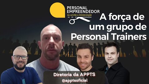 A força de um grupo de Personal Trainers | Por Maurício Melinger