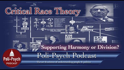 Critical Race Theory Part 1: Does It Support or Detract from Harmony among All Peoples?