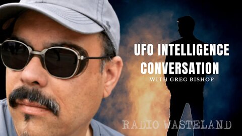 UFO Intelligence Conversation with Researcher Greg Bishop