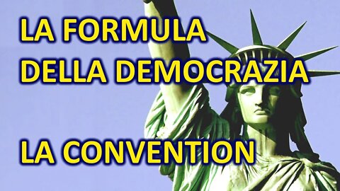 La formula della democrazia. La convention dei delegati. La raccolta di donazioni, il consenso