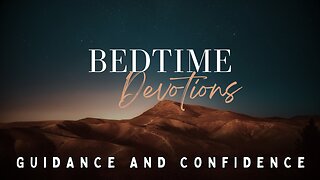 Finding Rest: Bedtime Devotional