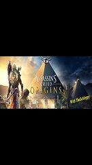 TheSchleppy & ASSASSINS CREED ORIGINS! ANUNAKI? iLLuminATi?