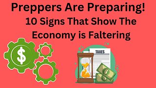 Preppers Are Getting Ready! 10 Numbers that Show the US Economy is Faltering!