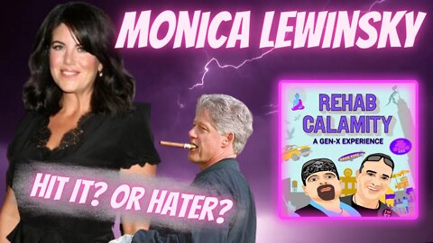 Monica Lewinsky! Hit it? Or Hater? #monicalewinsky #billclinton #hillaryclinton