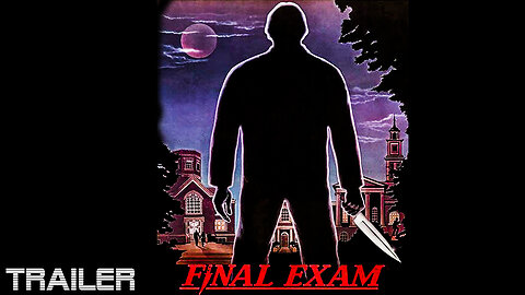 FINAL EXAM - OFFICIAL TRAILER - 1981