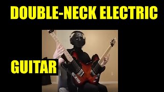 Double Neck Electric Guitar