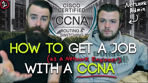 How To get a JOB with a CCNA (Network Engineer) | CCNA Routing and Switching