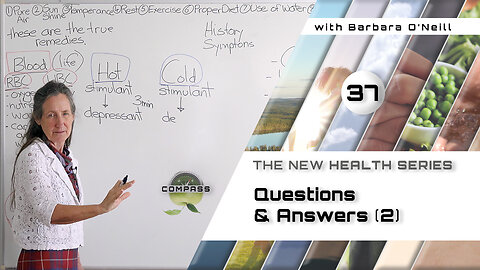 Barbara O'Neill - COMPASS, ep.37: Questions & Answers (2)