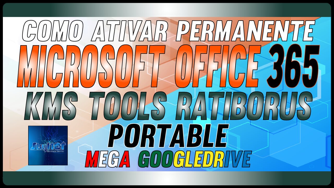 KMS Tools Ratiborus Portable - How to Activate Microsoft Office 365  Permanent (Two Methods)