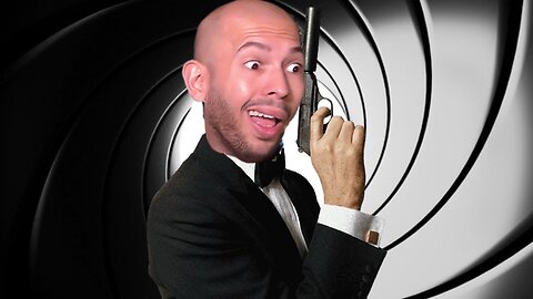 If Andrew Tate Was In James Bond...