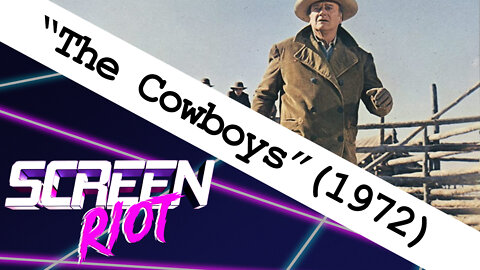 The Cowboys (1972) Movie Review