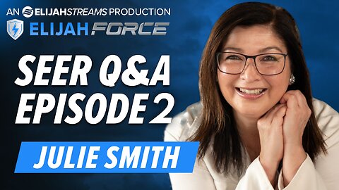 SEER Q & A WITH JULIE SMITH - EPISODE 2