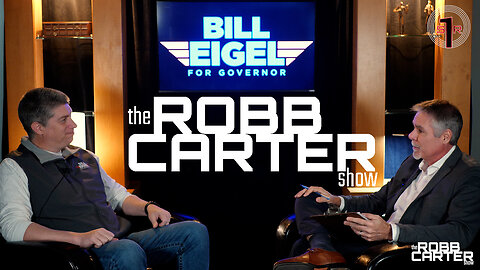 The Robb Carter Show / Robb chats with Senator Bill Eigel