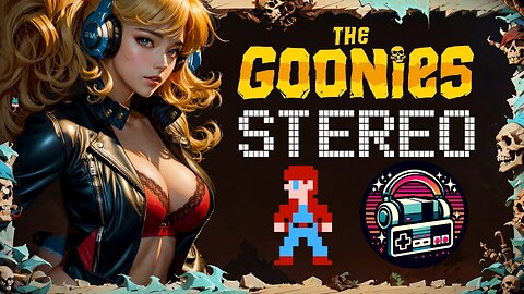 🎵 The Goonies 1 & 2 NES OST | Stereo Remaster