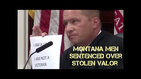 YouTube 2019. Montana men sentenced over stolen valor