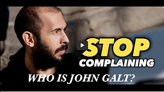 STOP COMPLAINING AND GET TO WORK. LIFE IS HARD AND IT IS ABOUT TO GET MUCH HARDER. THX John Galt