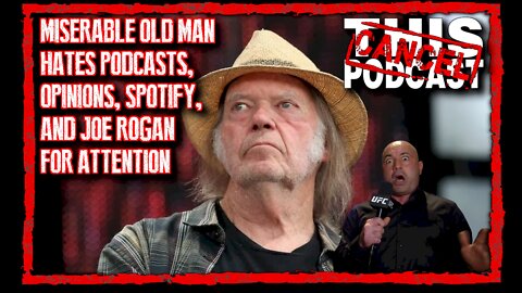 Neil Young versus Joe Rogan, Loser Leaves Spotify! Jase and Jon discuss!