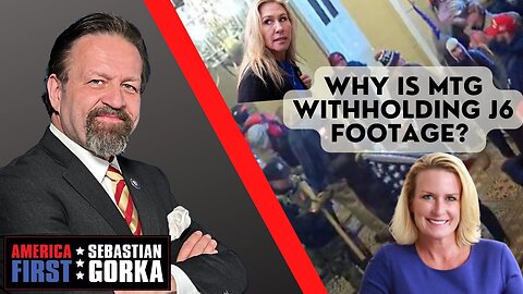 Why is MTG withholding J6 footage? Julie Kelly with Sebastian Gorka on AMERICA First