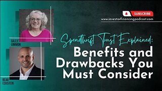 Spendthrift Trust Explained: Benefits and Drawbacks You Must Consider ]Sally Gimon]