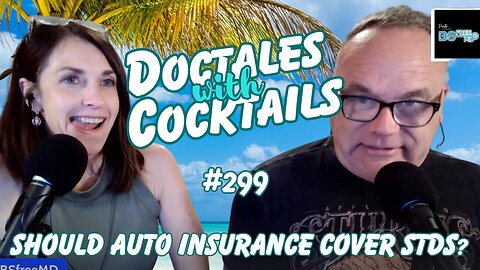 299: Should Auto Insurance Cover STDs?